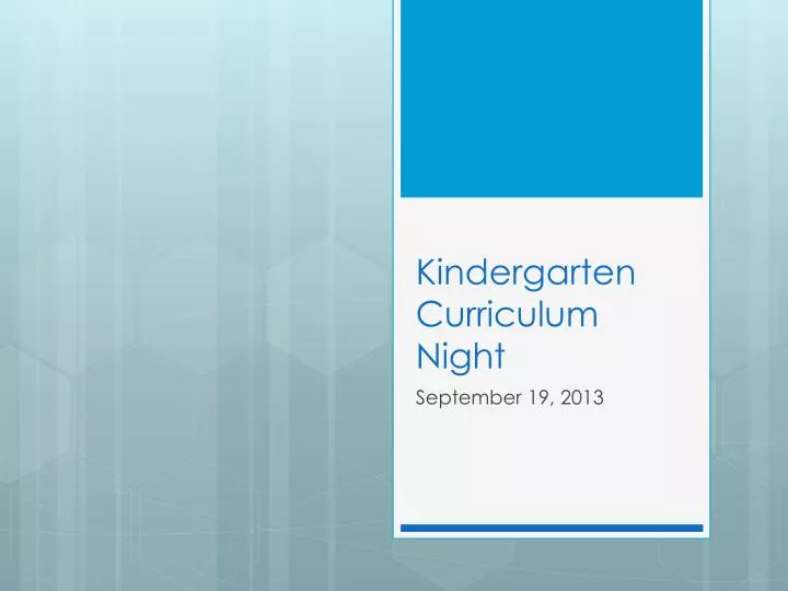 kindergarten curriculum night