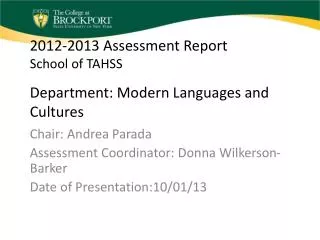 2012-2013 Assessment Report School of TAHSS Department: Modern Languages and Cultures
