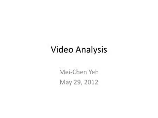 Video Analysis