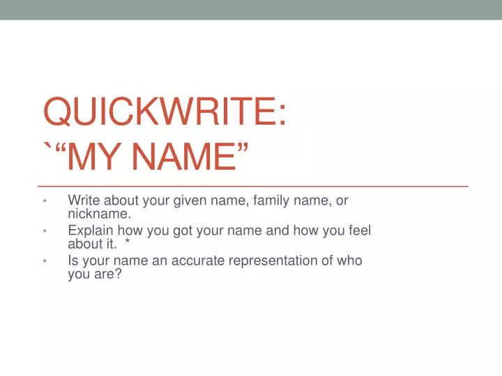 quickwrite my name