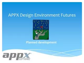APPX Design Environment Futures