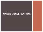Naked Conversations - slide 1