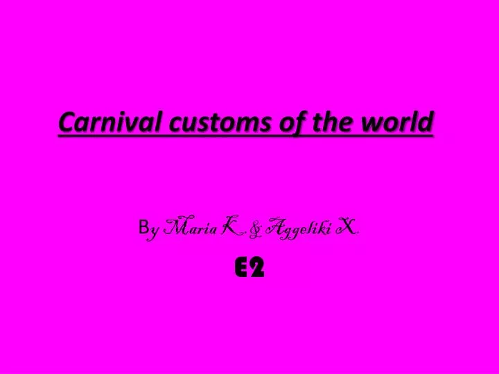 carnival customs of the world