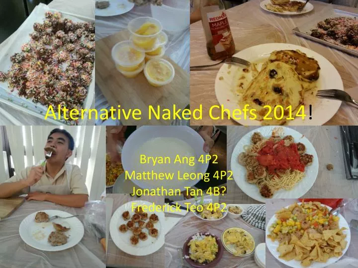alternative naked chefs 2014