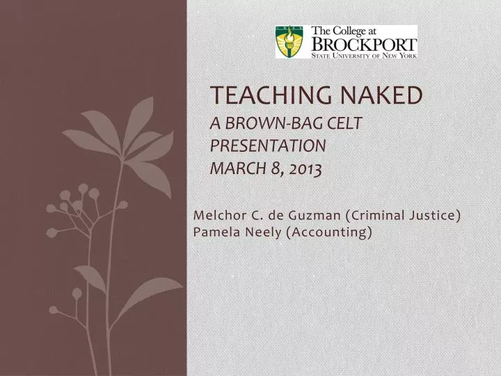 teaching naked a brown bag celt presentation march 8 2013