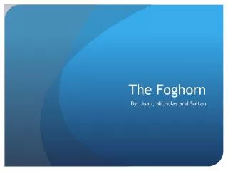 The Foghorn