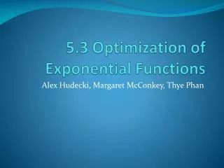 5.3 Optimization of Exponential Functions