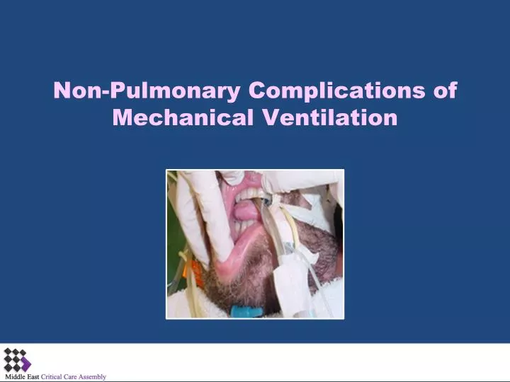 non pulmonary complications of mechanical ventilation