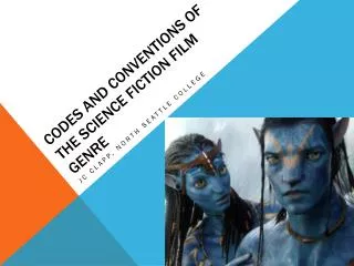 Codes and Conventions of the Science Fiction Film Genre