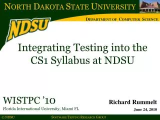 Integrating Testing into the CS1 Syllabus at NDSU