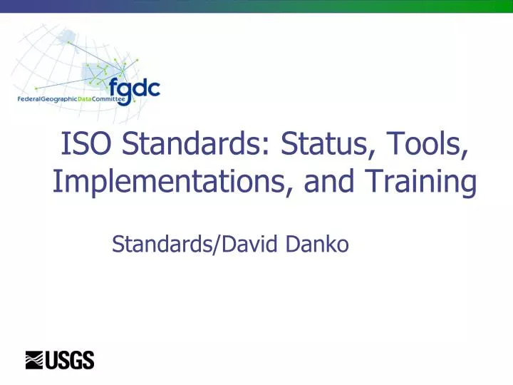 iso standards status tools implementations and training