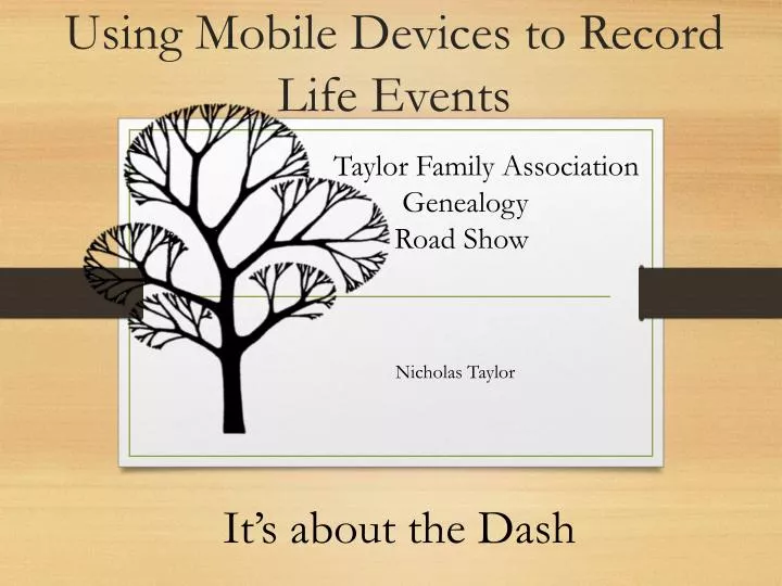 using mobile devices to record life events