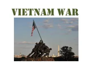 VIETNAM WAR