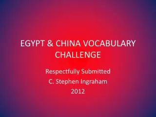 EGYPT &amp; CHINA VOCABULARY CHALLENGE