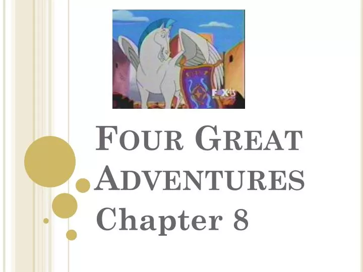 four great adventures