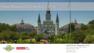 Oracle Primavera User Support (OPUS)