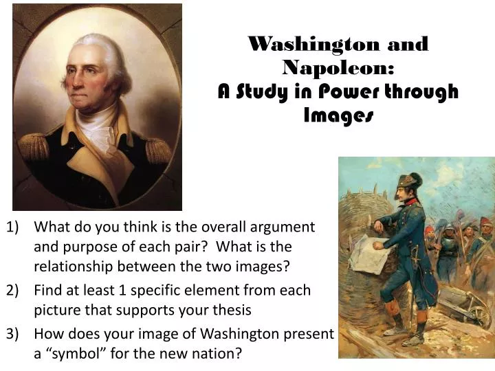 washington and napoleon a study in power through images