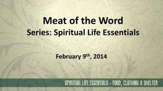 Meat of the Word Series: Spiritual Life Essentials