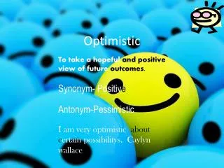 Optimistic