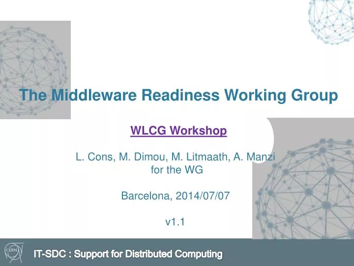 the middleware readiness working group wlcg workshop