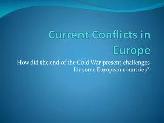 Current Conflicts in Europe