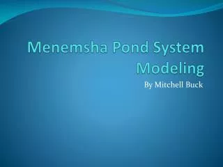 Menemsha Pond System Modeling
