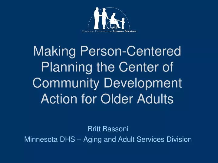 making person centered planning the center of community development action for older adults