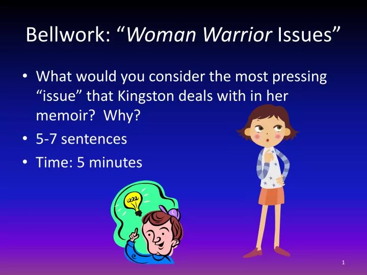 bellwork woman warrior issues