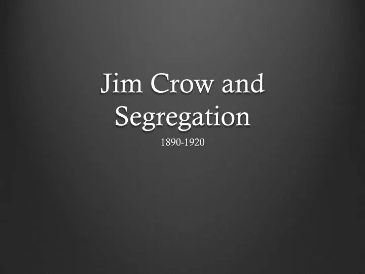 jim crow and segregation
