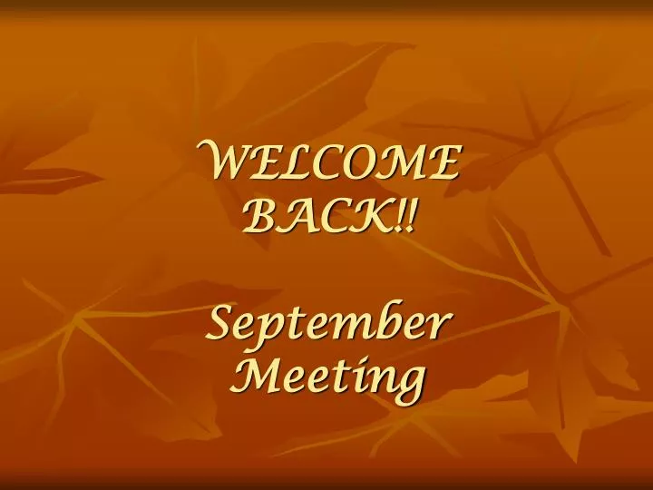welcome back september meeting
