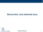 Developing your interview skills - slide 1