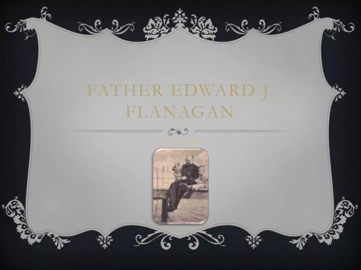 father edward j flanagan