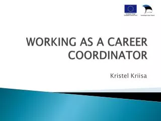 WORKING AS A CAREER COORDINATOR