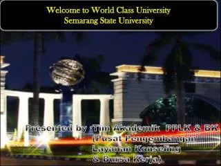 Welcome to World Class University Semarang State University