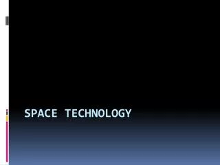 Space Technology