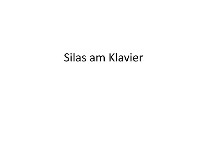 silas am klavier