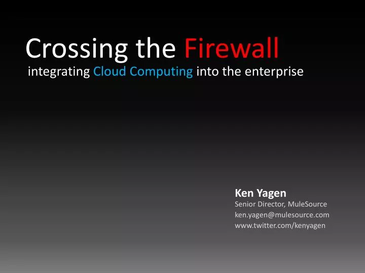 crossing the firewall