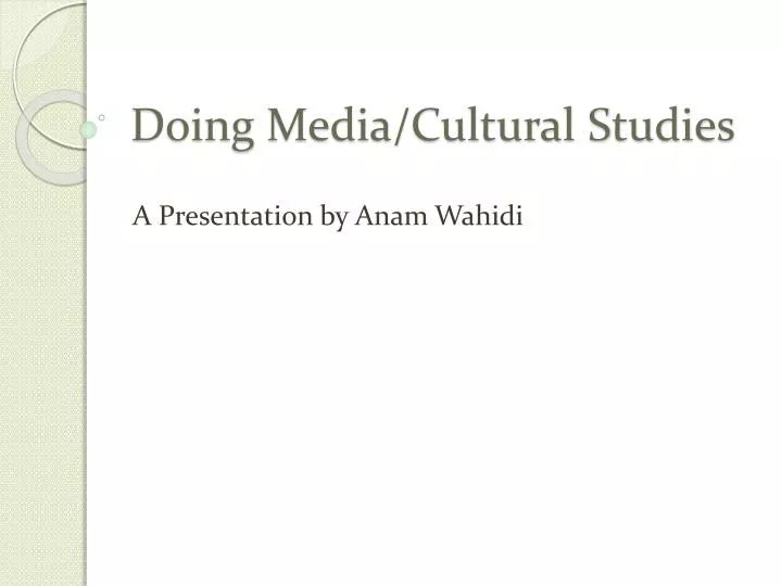 doing media cultural studies