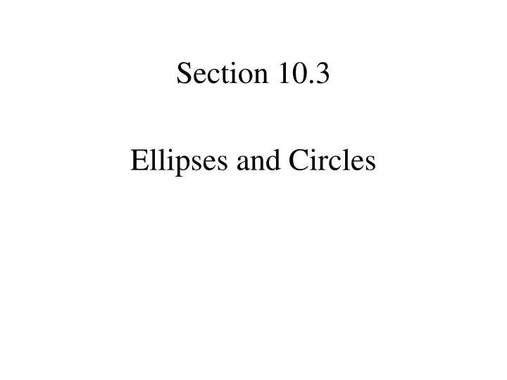 ellipses and circles