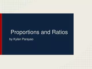 Proportions and Ratios