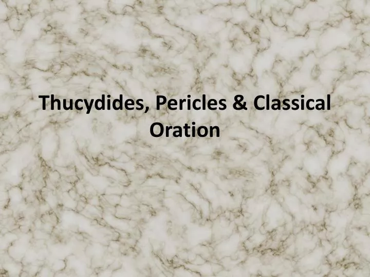 thucydides pericles classical oration