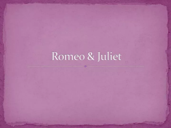 romeo juliet