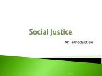 Social Justice - slide 1