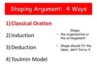 Shaping Argument: 4 Ways