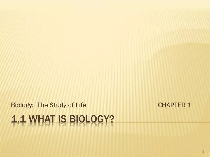 biology the study of life chapter 1