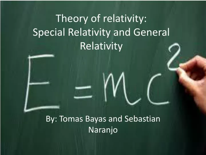 theory of relativity special relativity and general relativity
