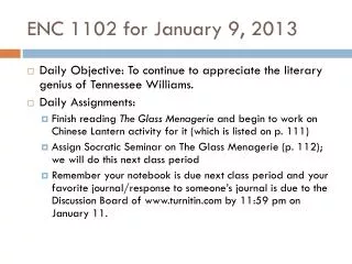 ENC 1102 for January 9, 2013