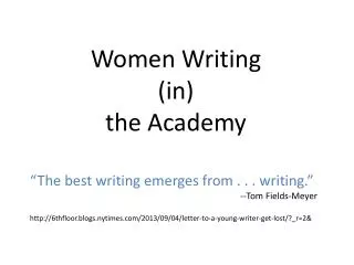 Women Writing (in) t he Academy