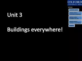 Unit 3 Buildings everywhere!