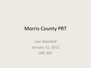 Morris County PRT